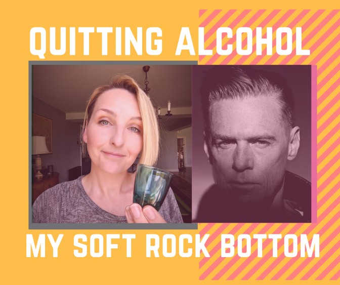 The Moment I Quit Alcohol – My Soft Rock Bottom